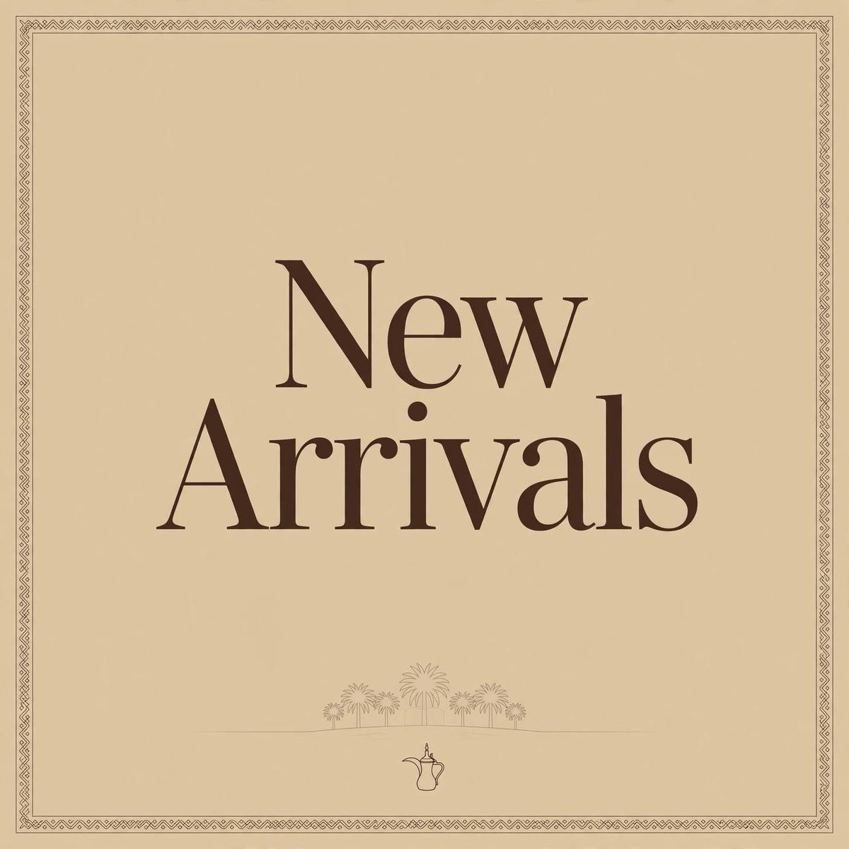New Arrivals